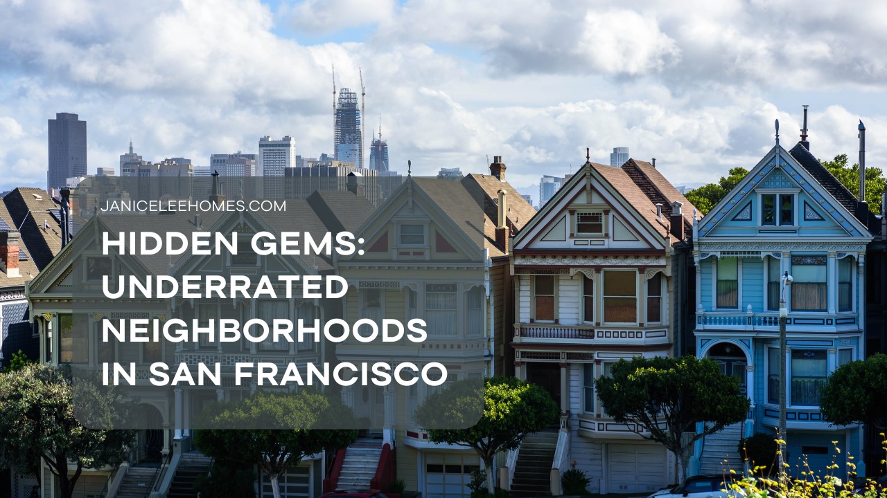 Hidden Gems: Underrated Neighborhoods in San Francisco