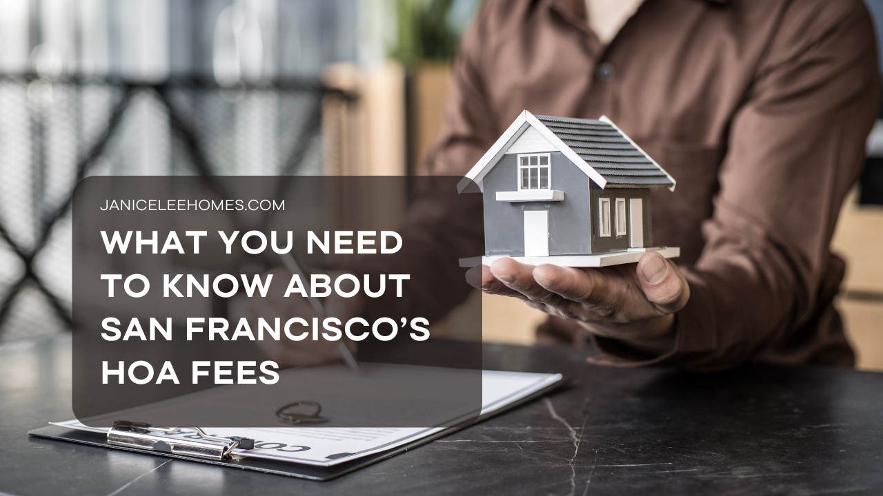 What You Need to Know About San Francisco’s HOA Fees