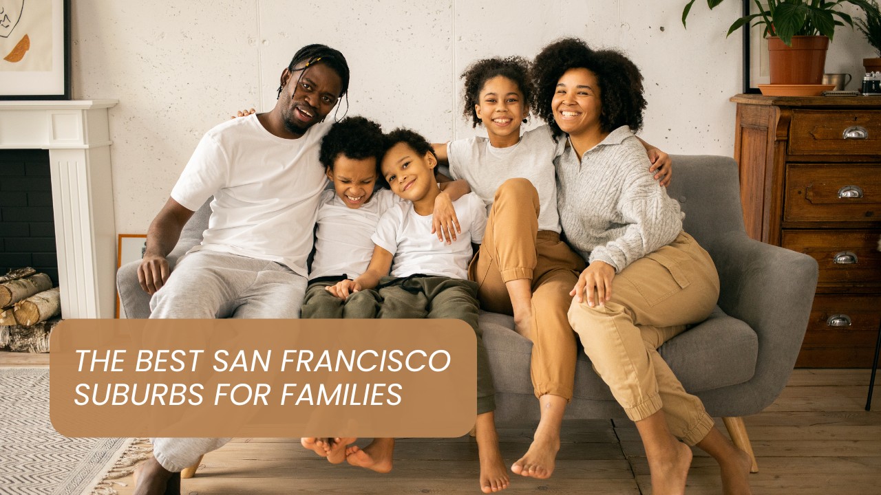 The-Best-San-Francisco-Suburbs-for-Families