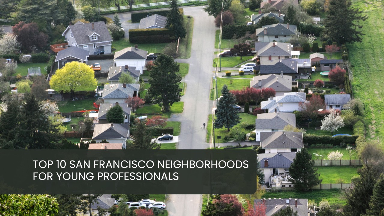 Top-10-San-Francisco-Neighborhoods-for-Young-Professionals