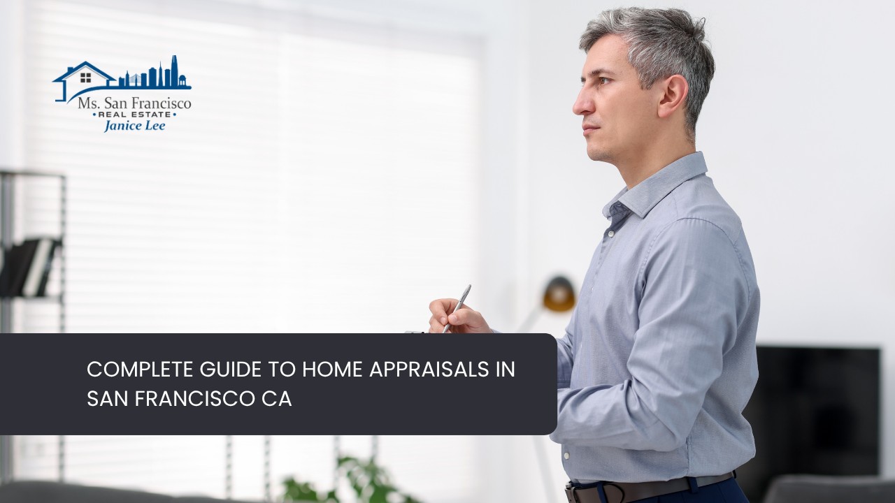 Complete-Guide-to-Home-Appraisals-in-San-Francisco-CA