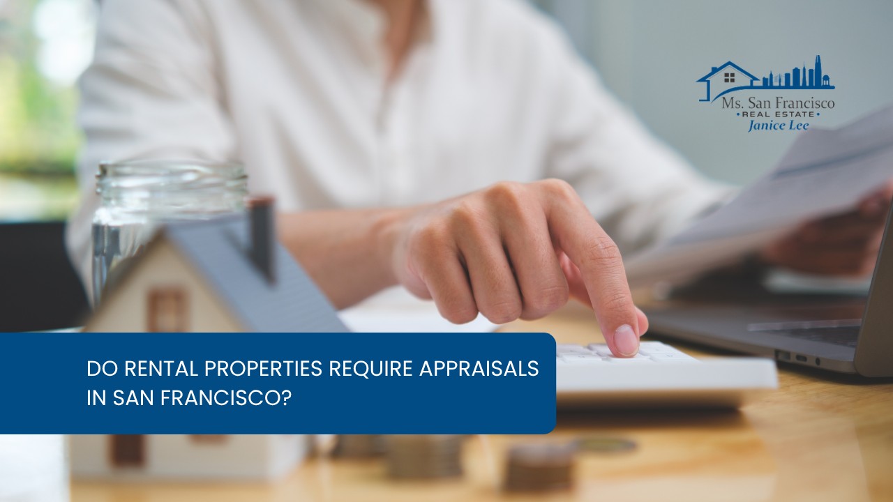 Do-Rental-Properties-Require-Appraisals-in-San-Francisco