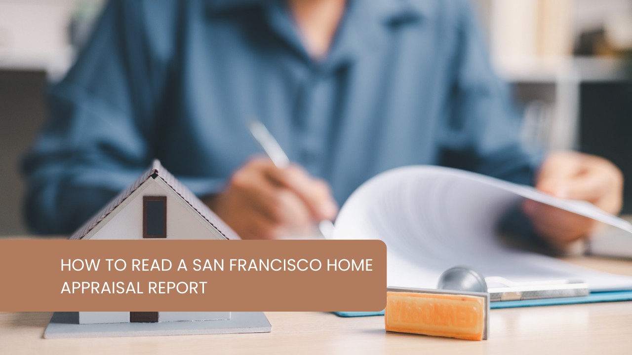 How-to-Read-a-San-Francisco-Home-Appraisal-Report