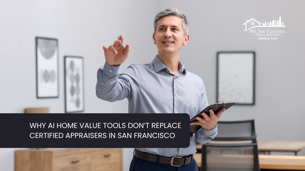 Why-AI-Home-Value-Tools-Dont-Replace-Certified-Appraisers-in-San-Francisco