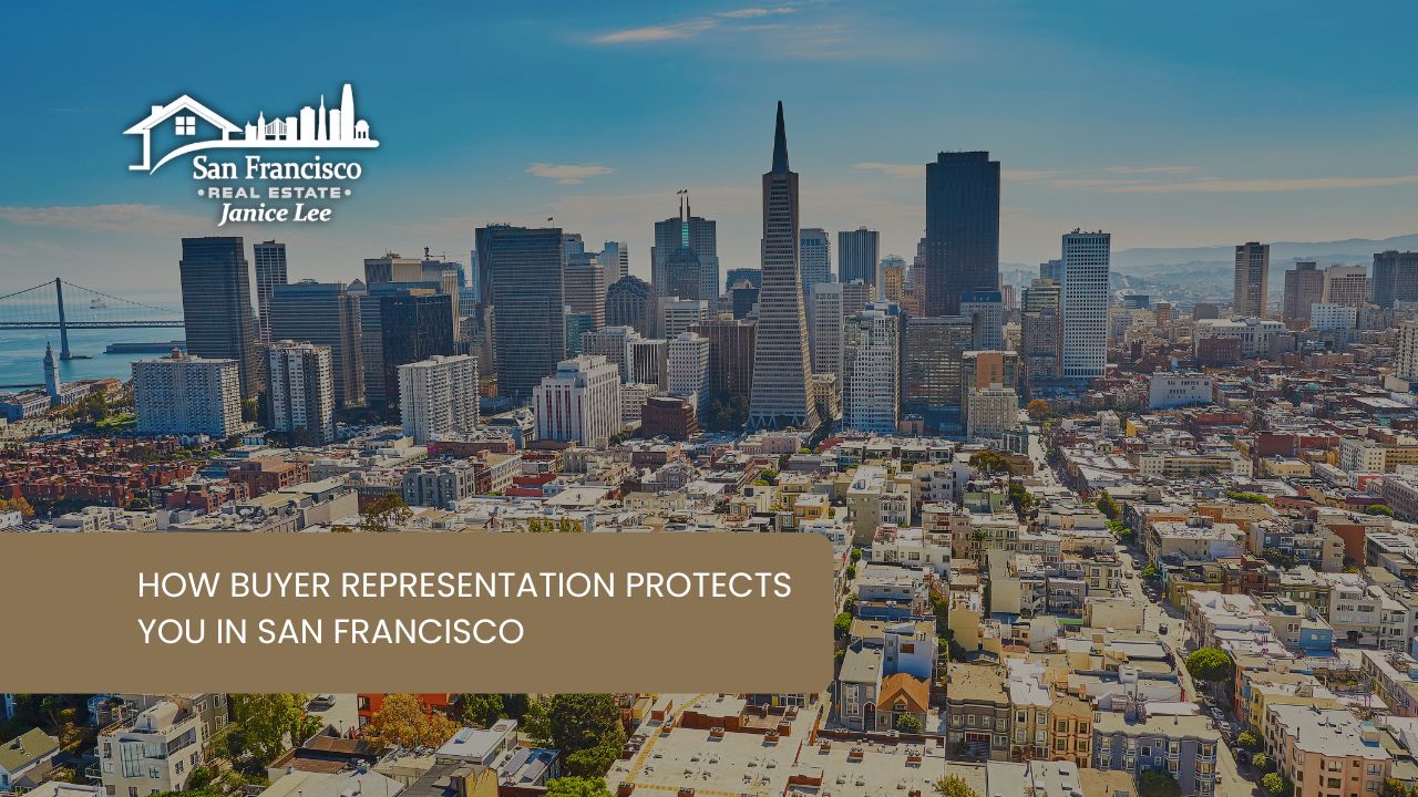 How-Buyer-Representation-Protects-You-in-San-Francisco