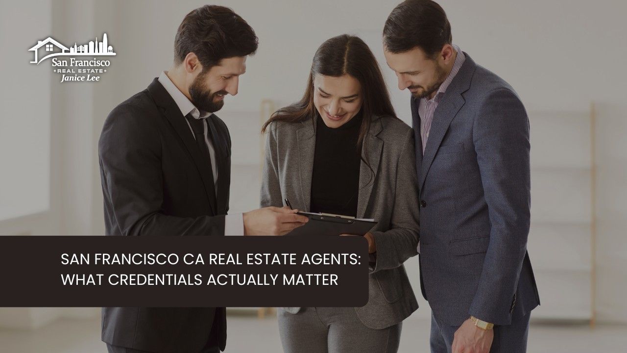 San-Francisco-CA-Real-Estate-Agents-What-Credentials-Actually-Matter
