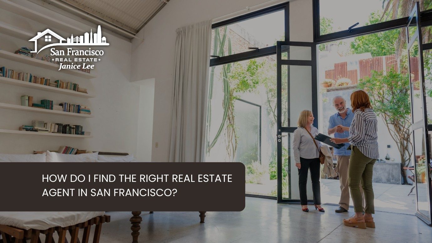How Do I Find the Right Real Estate Agent in San Francisco